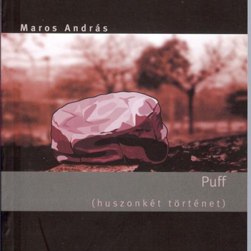 Maros András - Puff